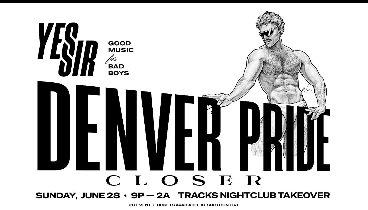 YES SIR - DENVER PRIDE 2026